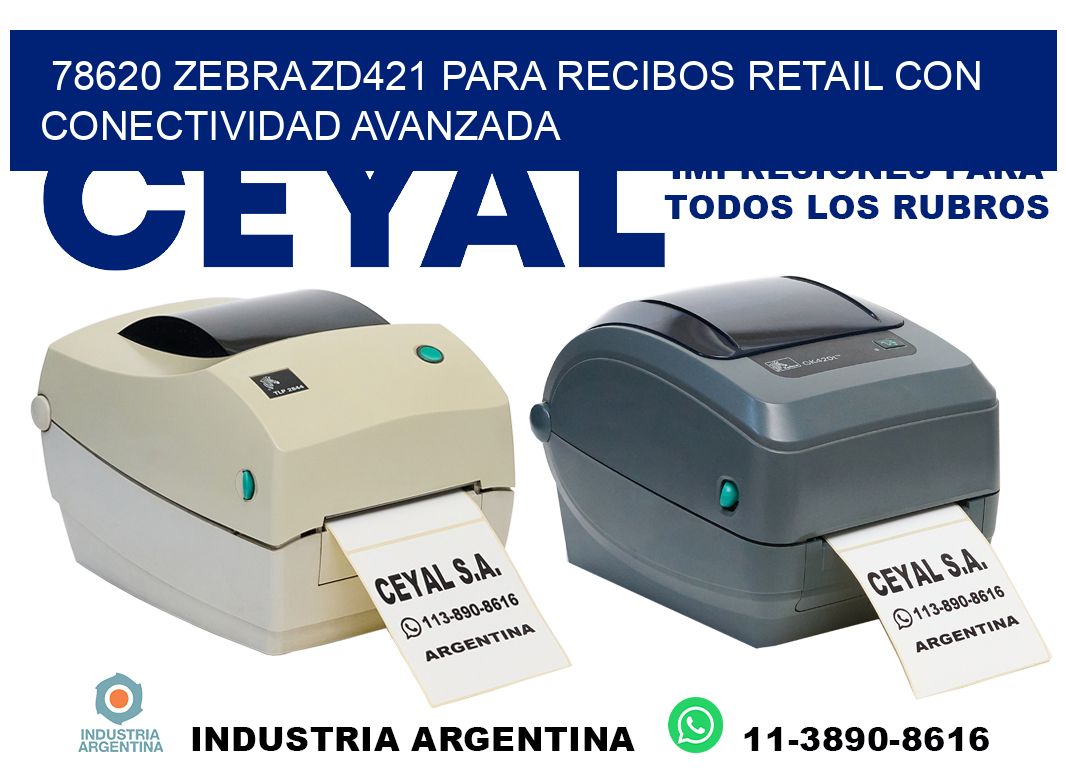 78620 Zebra ZD421 para recibos retail con conectividad avanzada